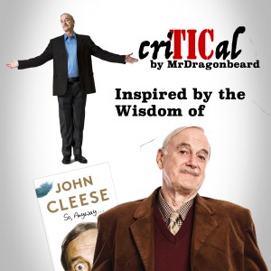 criTICal w John Cleese