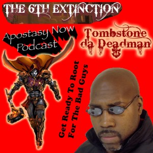 ANP Ep 61 pt 1 - Tombstone 6th Extinction